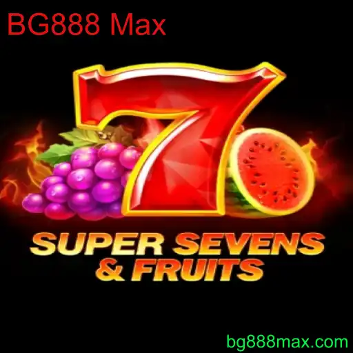 Descubra o Fascinante Mundo de 7SuperSevensFruits da BG888 Max