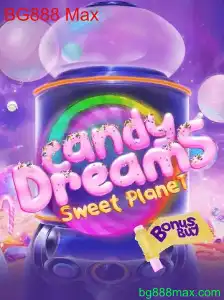 Descubra o Fascinante Mundo de CandyDreamsSweetPlanet com BG888 Max
